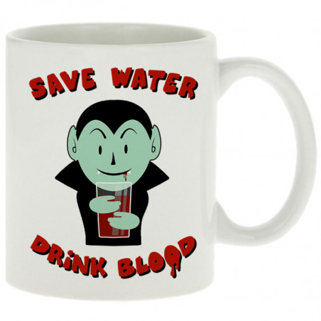 Mug "Save water Drink blood"