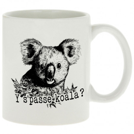 Mug "Y s'passe koala 2"
