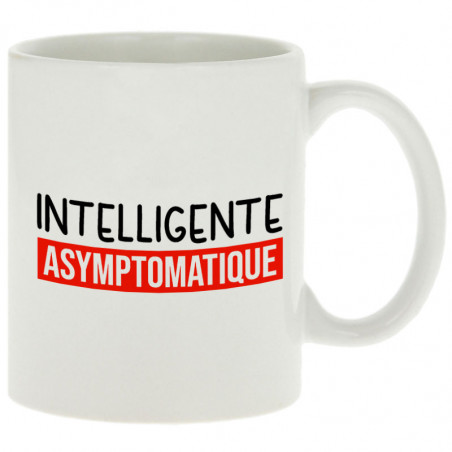 Mug blanc Intelligente Asymptomatique (Gondrax,Humour,Slogans Débiles)