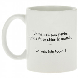 Mug blanc Bénévole (Femme) (Gondrax,Slogans Débiles,Humour)