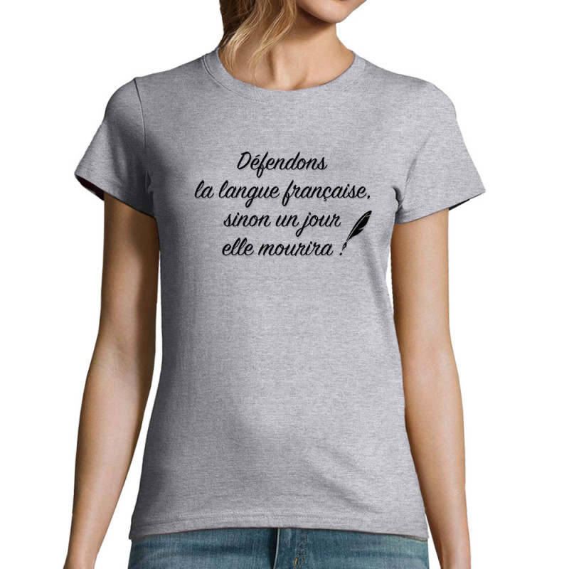 T-shirt femme gris chiné Défendons la langue française (Gondrax,Humour,Slogans Débiles)