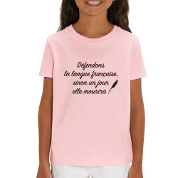 T-shirt enfant coton bio rose clair Défendons la langue française (Gondrax,Humour,Slogans Débiles)