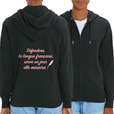 Sweat femme zippé à capuche coton bio noir Défendons la langue française (Gondrax,Humour,Slogans Débiles)