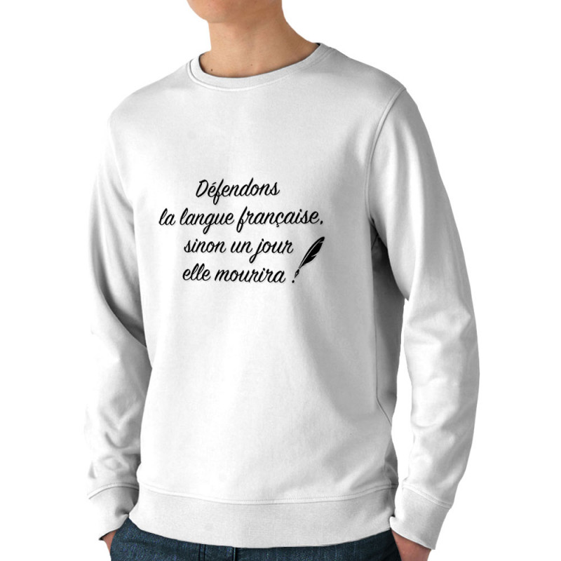 Sweat homme bio col rond blanc Défendons la langue française (Gondrax,Humour,Slogans Débiles)