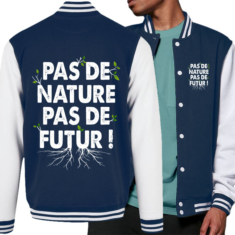 Teddy baseball en molleton bleu marine et blanc Pas de nature pas de futur (Gondrax,Slogans engagés,Ecologie)