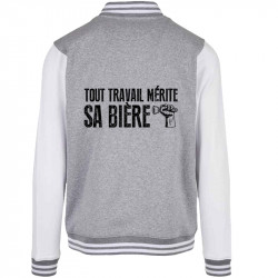 Teddy baseball en molleton gris chiné et blanc Tout travail mérite sa bière (Andy,Alcool,Slogans Débiles)
