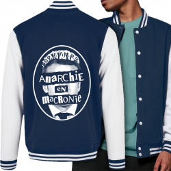 Teddy baseball en molleton bleu marine et blanc Anarchie en Macronie (Gondrax,Slogans engagés,Humour)