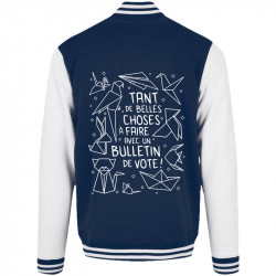 Teddy baseball en molleton bleu marine et blanc Tant de belles choses (Gondrax,Humour,Slogans engagés,Elections)