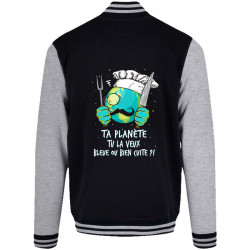 Teddy baseball en molleton noir et gris chiné Ta planète bleue ou bien cuite (Gondrax,Ecologie,Slogans Débiles)
