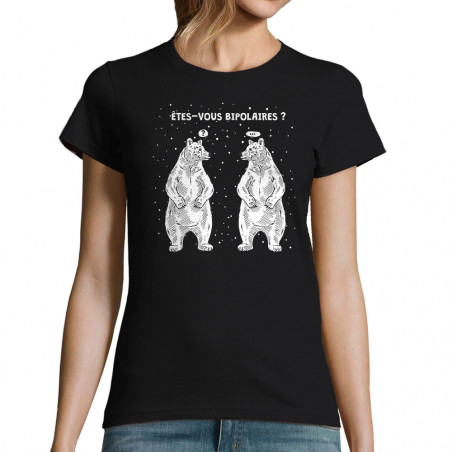 T-shirt femme "Bipolaires...