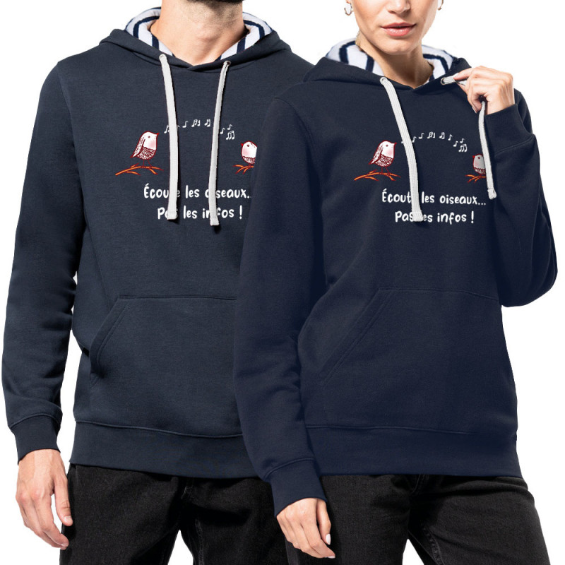Sweat capuche à motifs unisexe bleu marine et marinière Ecoute les oiseaux pas les infos (Gondrax,Animaux,Slogans Débiles)