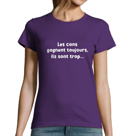 T-shirt femme "Les cons...