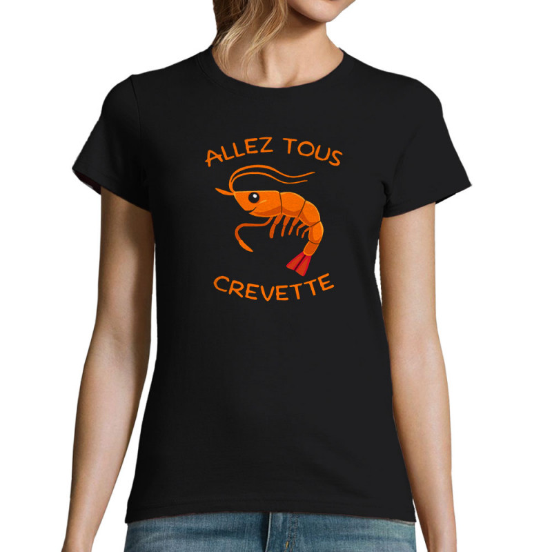 T-shirt femme noir Allez tous crevette (Gondrax,Animaux,Humour)