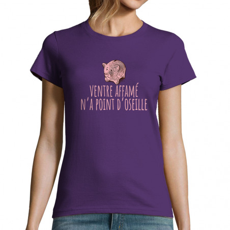 T-shirt femme "Ventre affamé"