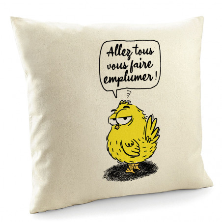 Coussin "Allez tous vous...