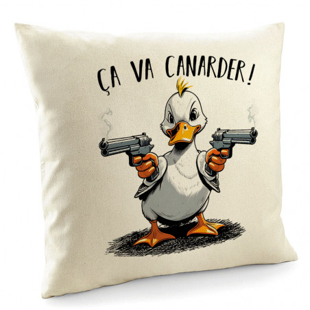 Coussin "Ca va canarder"