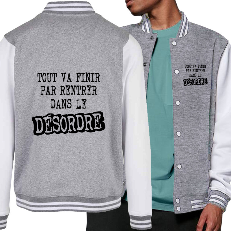 Teddy baseball en molleton gris chiné et blanc Tout va finir par rentrer dans le désordre (Gondrax,Slogans Débiles)