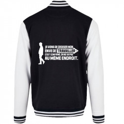 Teddy baseball en molleton noir et blanc Mon envie de travailler (Gondrax,Humour,Slogans Débiles)