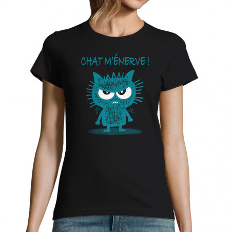 T-shirt femme "Chat m'énerve"