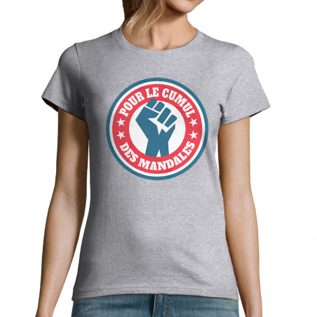 T-shirt femme "Le cumul des...