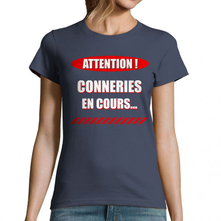 T-shirt femme "Conneries en...