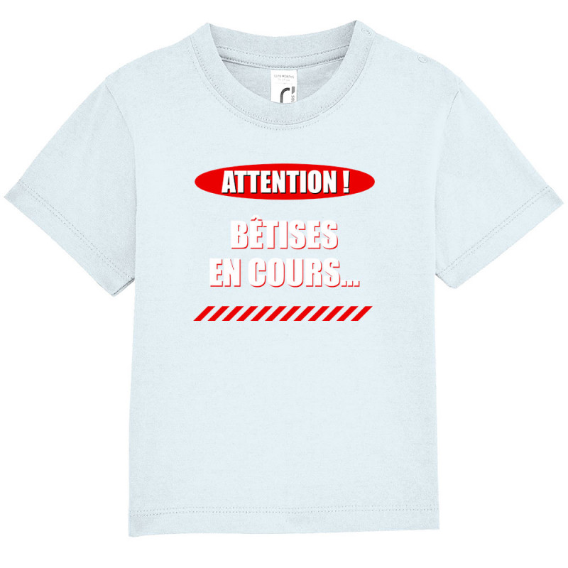 T-shirt bébé bleu ciel Bêtises en cours (Gondrax,Slogans Débiles)