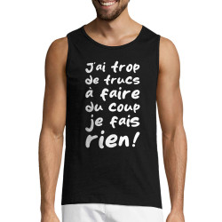 Débardeur homme noir Je fais rien (Zewa,Slogans Débiles,Paresse)