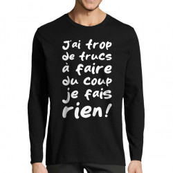 T-shirt homme manches longues noir Je fais rien (Zewa,Slogans Débiles,Paresse)