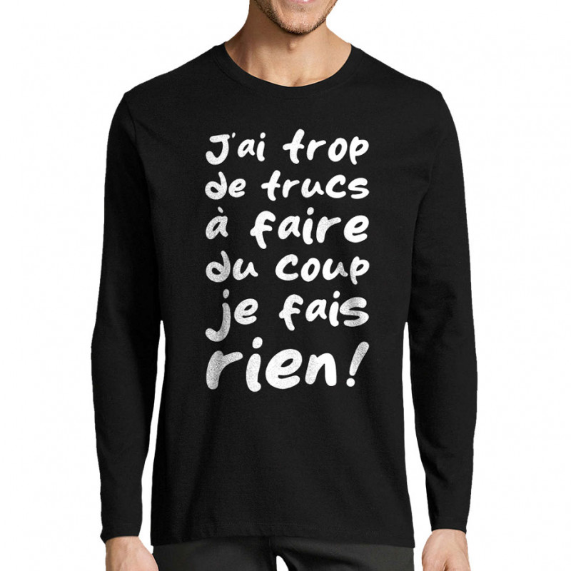 T-shirt homme manches longues noir Je fais rien (Zewa,Slogans Débiles,Paresse)