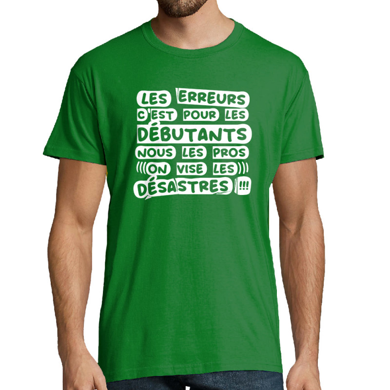 Tee-shirt homme vert prairie Les erreurs (Zewa,Slogans Débiles)