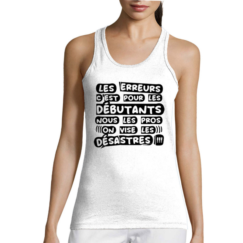 Débardeur femme blanc Les erreurs (Zewa,Slogans Débiles)