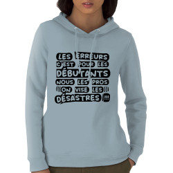 Sweat femme à capuche coton bio bleu ciel Les erreurs (Zewa,Slogans Débiles)
