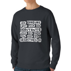 Sweat homme bio col rond gris anthracite Les erreurs (Zewa,Slogans Débiles)