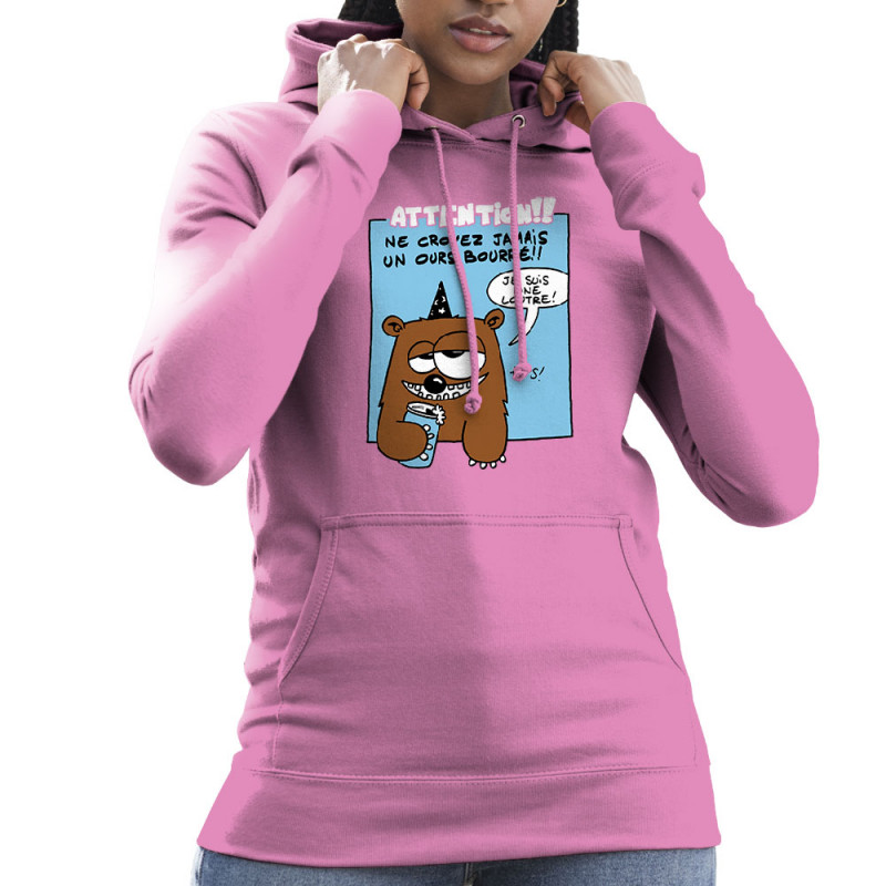 Sweat femme à capuche rose Ne croyez jamais un ours bourré (Animaux)
