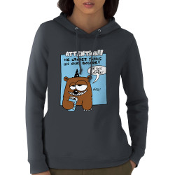 Sweat femme à capuche coton bio gris anthracite Ne croyez jamais un ours bourré (Animaux)