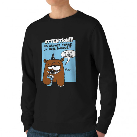 Sweat homme bio col rond noir Ne croyez jamais un ours bourré (Animaux)