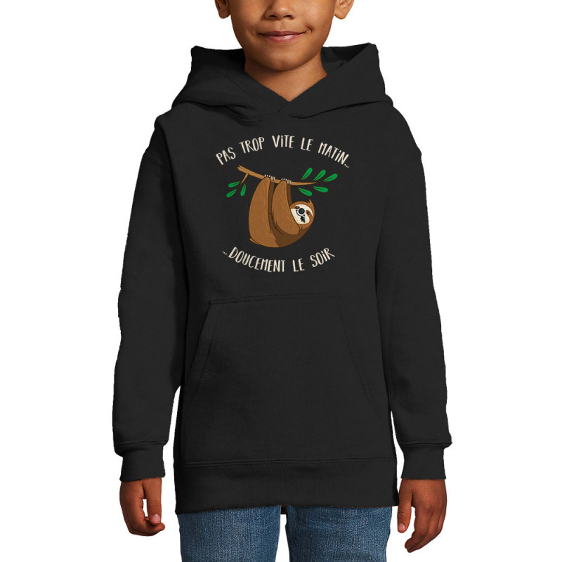 Sweat enfant à capuche noir Pas trop vite le matin doucement le soir (Gondrax,Animaux,Humour)