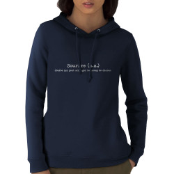 Sweat femme à capuche coton bio bleu marine Sourire définition (Gondrax,Humour,Slogans Débiles)
