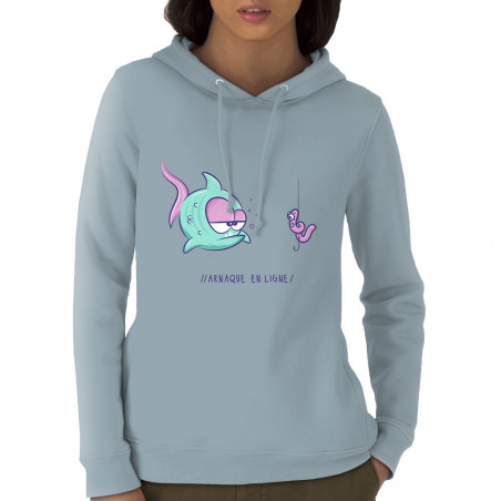Sweat femme à capuche coton bio bleu ciel Arnaque en ligne (Baxt,Humour,Animaux)