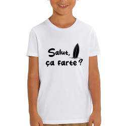 T-shirt enfant coton bio blanc Salut ça farte (Gondrax,Slogans Débiles,Films/Séries,Skate)
