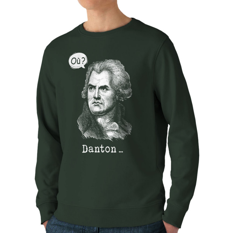 Sweat homme bio col rond vert foncé Danton (Gondrax,Humour)