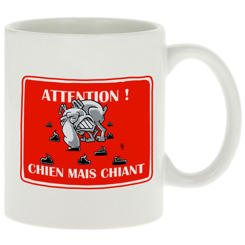 Mug blanc Attention chien mais chiant (Laul,Animaux,Humour)