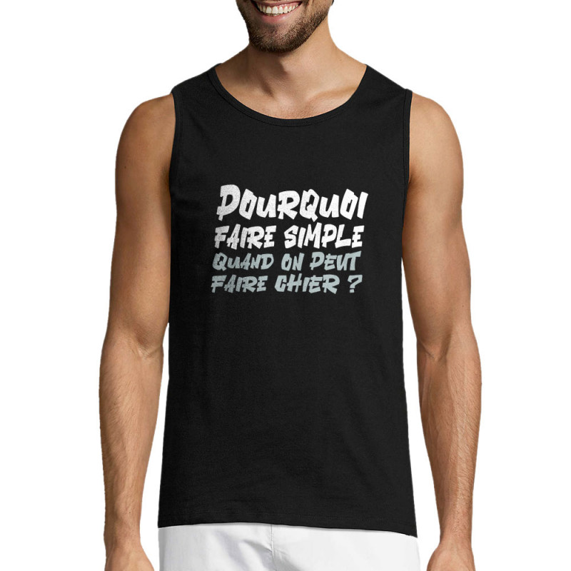 Débardeur homme noir Pourquoi faire simple (Zewa,Humour)