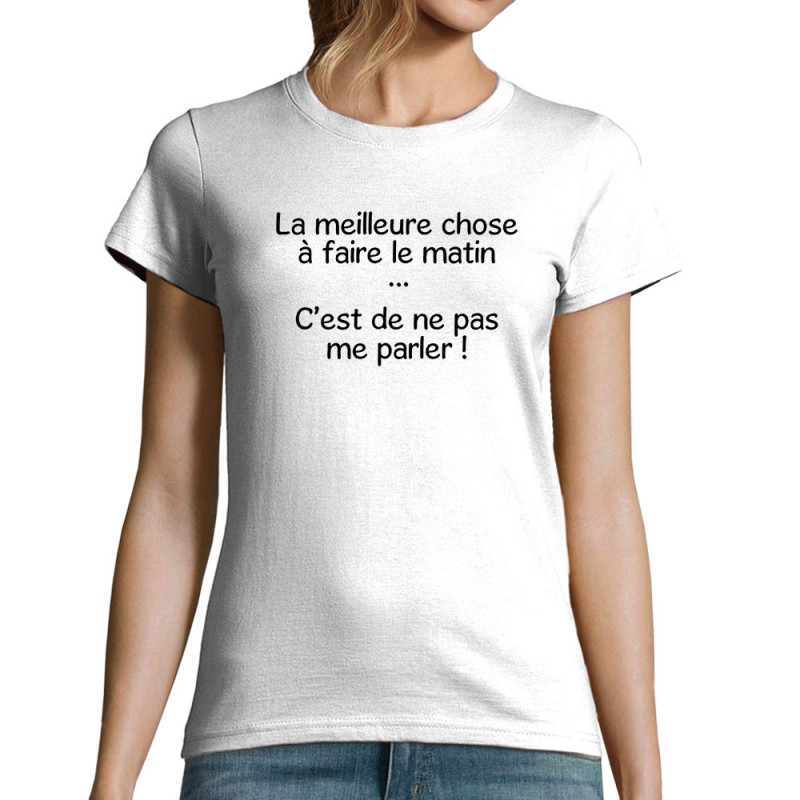 T-shirt femme blanc Ne pas me parler (Gondrax,Humour,Slogans Débiles)