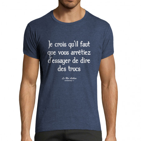 T-shirt homme fit bleu denim chiné Dire des trucs (Kaamelott,Films/Séries)