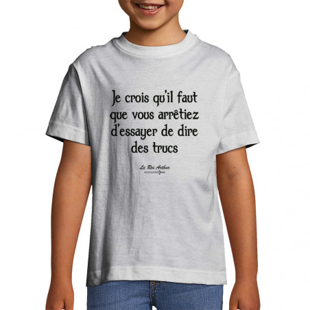 T-shirt enfant blanc Dire des trucs (Kaamelott,Films/Séries)