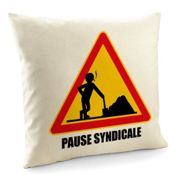 Coussin naturel Pause syndicale (Gondrax,Humour,Slogans engagés)