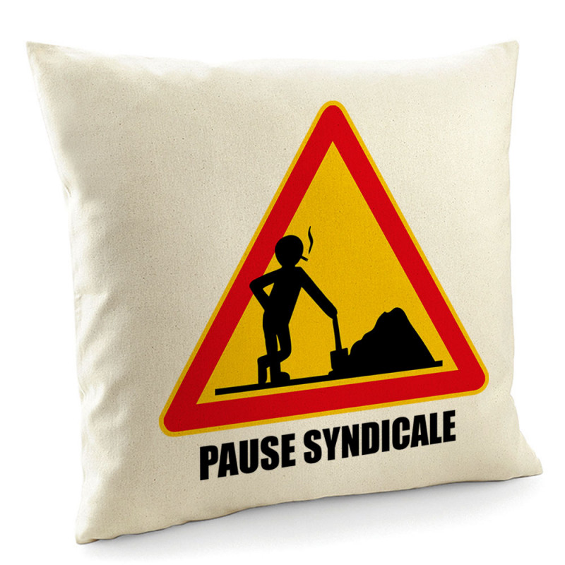 Coussin naturel Pause syndicale (Gondrax,Humour,Slogans engagés)