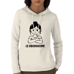Sweat femme à capuche coton bio naturel Le Bouddhisme Fille (Gondrax,Humour)