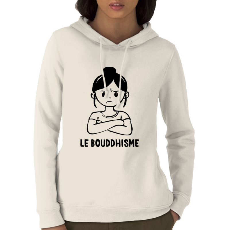 Sweat femme à capuche coton bio naturel Le Bouddhisme Fille (Gondrax,Humour)